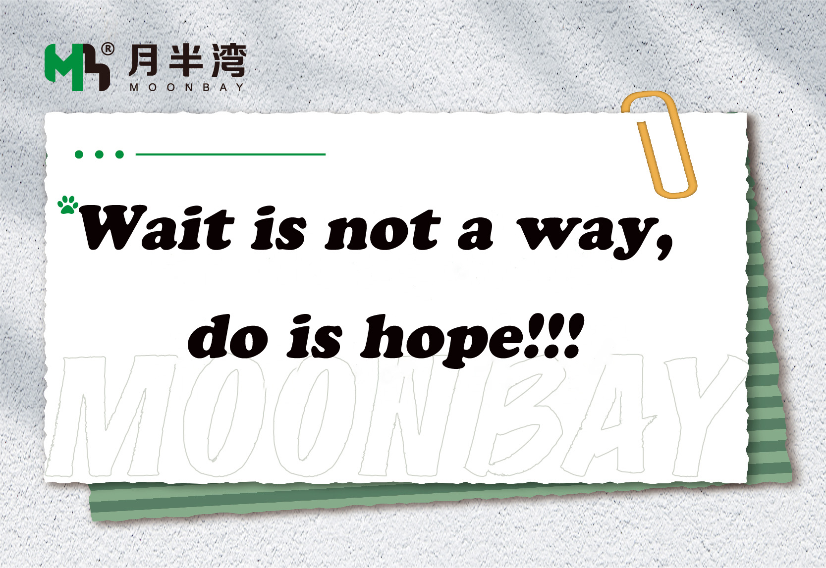 Wait is not a way, do is hope.jpg